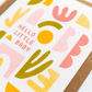 Hello Little Baby Card